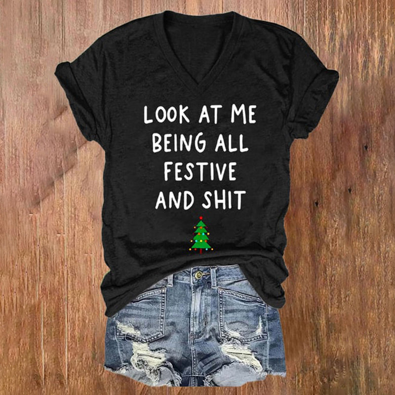 Look At Me Being All Festive Christmas Print Casual T-Shirt