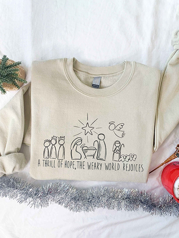 A Thrill Of Hope The Weary World Rejoices Print Religious Christmas Cotton Cozy Sweatshirt