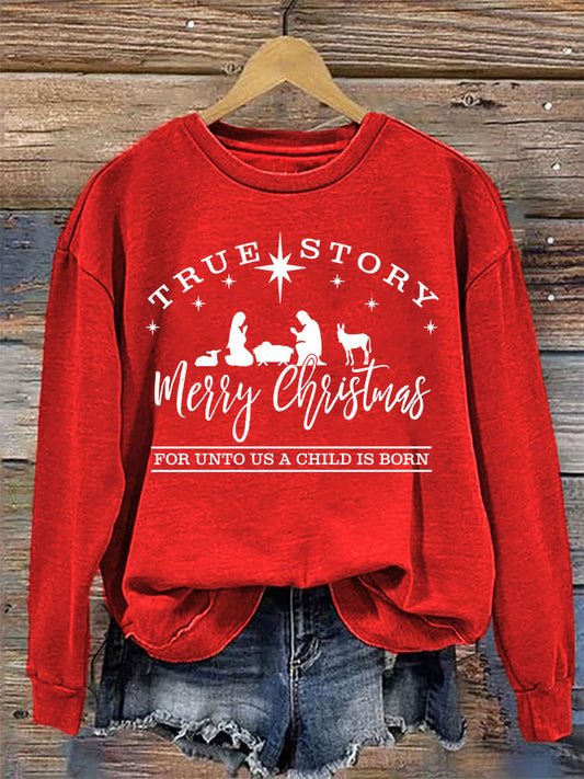 True Story Christmas Print Cotton Cozy Sweatshirt