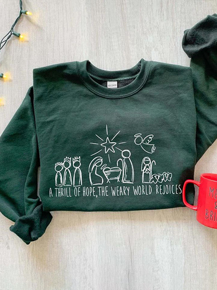 A Thrill Of Hope The Weary World Rejoices Print Religious Christmas Cotton Cozy Sweatshirt