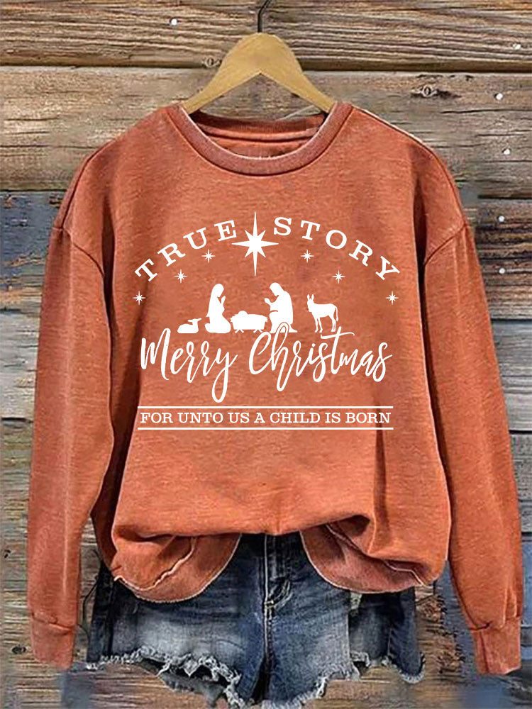 True Story Christmas Print Cotton Cozy Sweatshirt