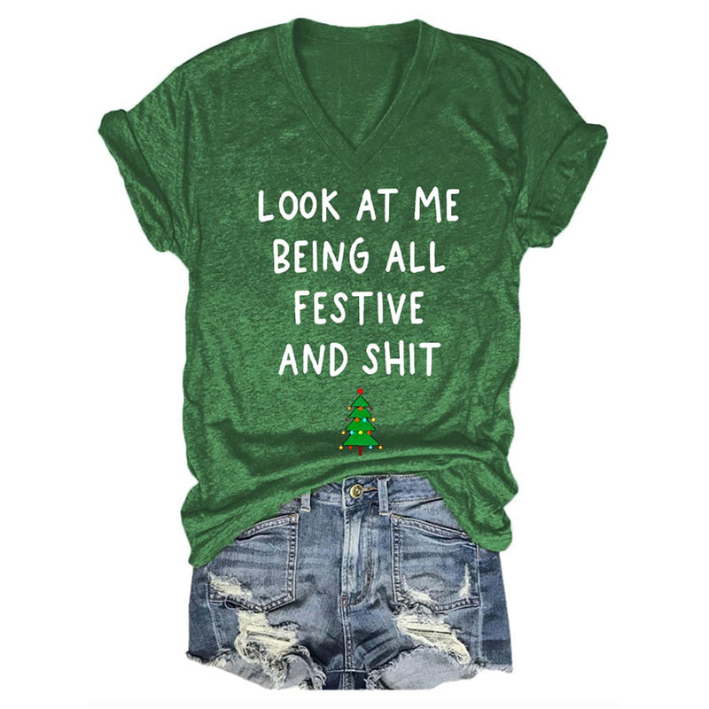 Look At Me Being All Festive Christmas Print Casual T-Shirt